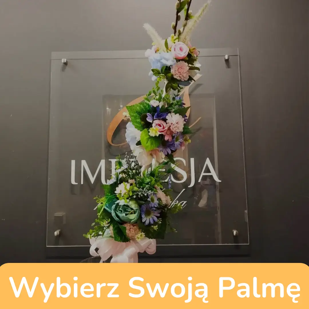 Wybierz swoją palmę na Wielkanoc 2024 w Lublinie-Kwiaciarnia Impresja Lublin Wybierz swoją palmę na Wielkanoc 2024 w Lublinie-Kwiaciarnia Impresja Lublin
